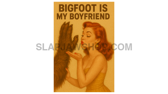 BIGFOOT BOYFRIEND 11x14 WALL PRINT Wall Print