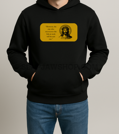 FISH PROVERB HOODIE Hoodie