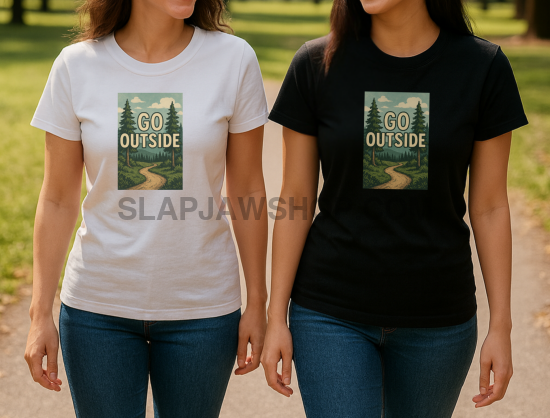 GO OUTSIDE T SHIRT T Shirt