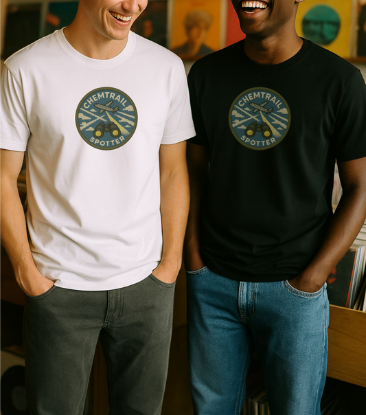 CHEMTRAIL SPOTTER Edgy Streetwear Graphic Tee – Bold Unisex T-Shirt in Ring Spun Cotton for Comfort & Durability