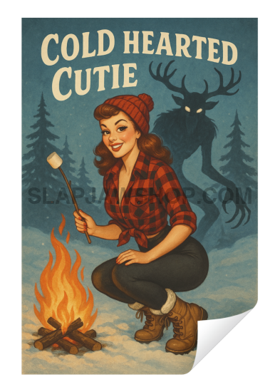 Vintage-style poster with a woman roasting a marshmallow by a campfire, surrounded by trees and a deer, with 'Cold Hearted Cutie' text.