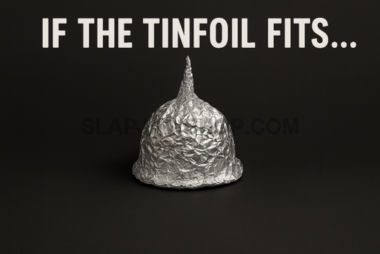 IF THE TINFOIL FITS 8x10 WALL PRINT Wall Print