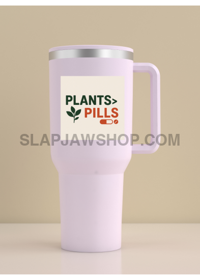 Pink travel mug with 'Plants > Pills' text on a beige background