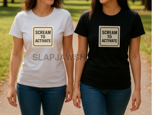 SCREAM TO ACTIVATE T-SHIRT T-Shirt