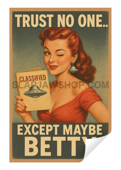 Vintage-style poster with a woman holding a classified book titled 'EXCEPT MAYBE BETTY'.